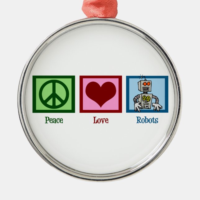 Peace Love Robots Cute Christmas Metal Tree Decoration (Front)