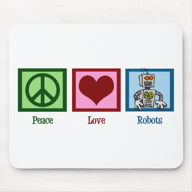 Peace Love Robots Mouse Mat (Front)