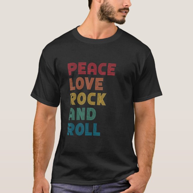 Peace Love Rock And Roll Retro Rock Music T-Shirt (Front)