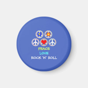 PEACE, LOVE, ROCK 'N' ROLL,  MAGNET