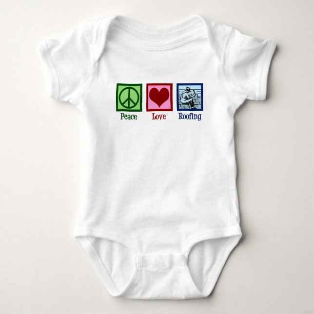 Peace Love Roofing Baby Bodysuit (Front)