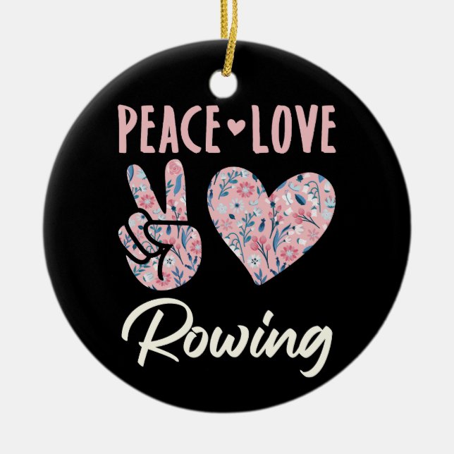 Peace Love Rowing Ceramic Tree Decoration (Front)
