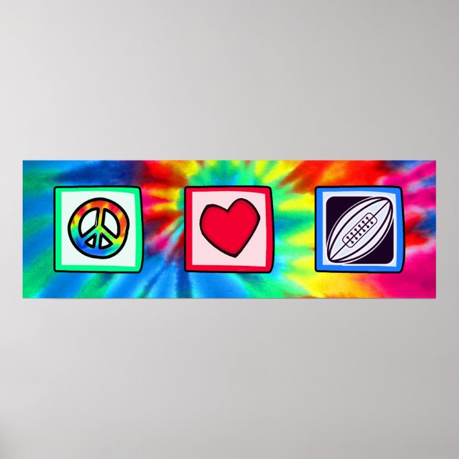 Peace, Love,  Rugby Football Poster (Front)