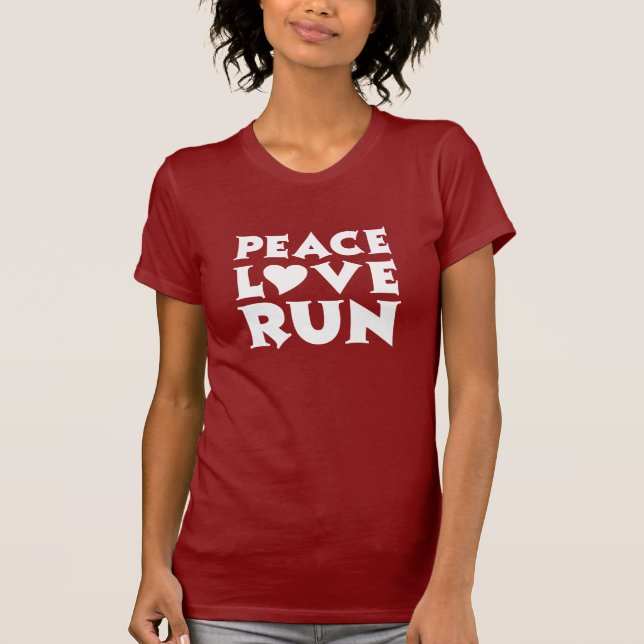 Peace Love Run T-Shirt (Front)