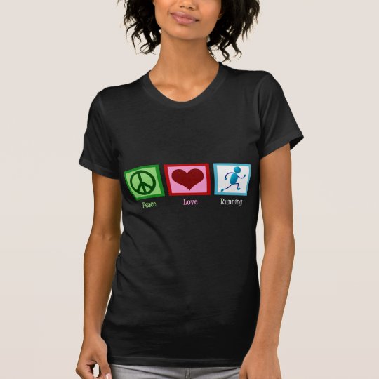 Peace Love Running T-Shirt