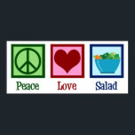 Peace Love Salads Cute Salad Bar Poster<br><div class="desc">Peace Love Salads. A cute salad lover gift.</div>