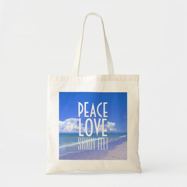 Peace, Love, Sandy Feet Tote Bag (Front)