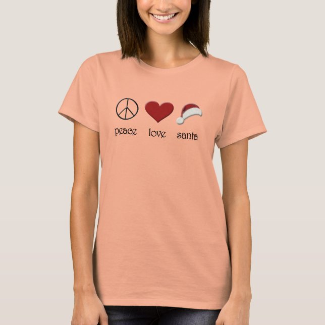 Peace Love Santa T-Shirt (Front)