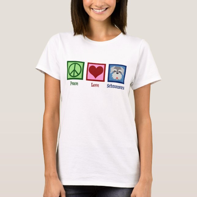 Peace Love Schnauzers T-Shirt (Front)