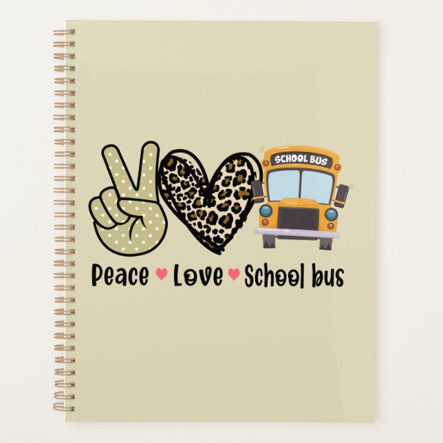 Peace, Love, School Bus Planner (Front)