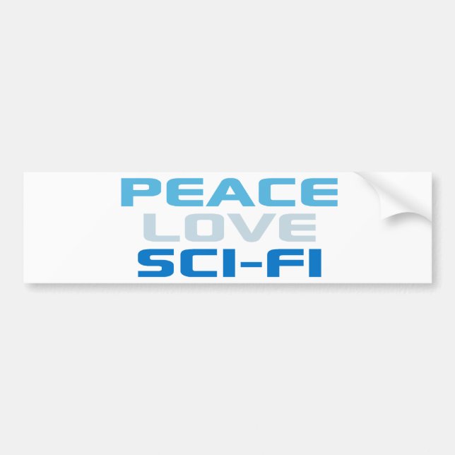 Peace Love Sci-Fi Bumper Sticker (Front)