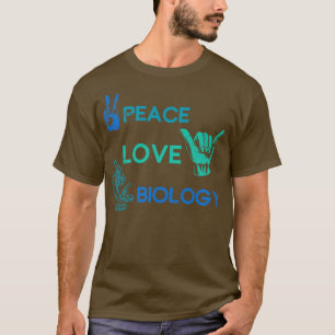 Peace Love Science Hippie Biology T-Shirt