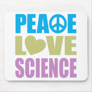 Peace Love Science Mouse Mat