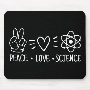 Peace Love Science Mouse Mat