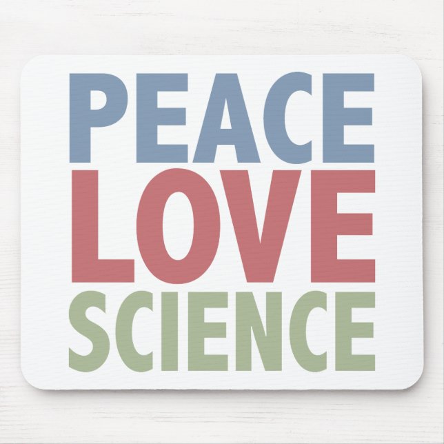 Peace Love Science Mouse Mat (Front)