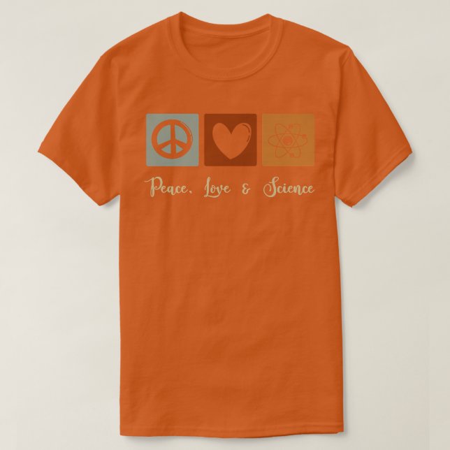 Peace, Love & Science Premium  T-Shirt (Design Front)
