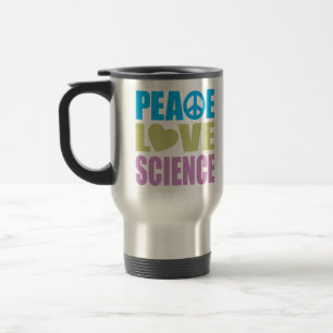 Peace Love Science Travel Mug