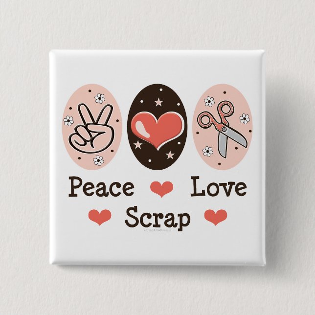 Peace Love Scrap Scrapbooking Button (Front)