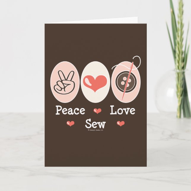 Peace Love Sew Sewing Greeting Card (Front)