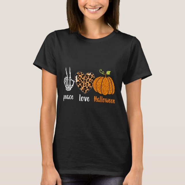 Peace Love Skeleton Fall Pumpkin Leopard Halloween T-Shirt (Front)