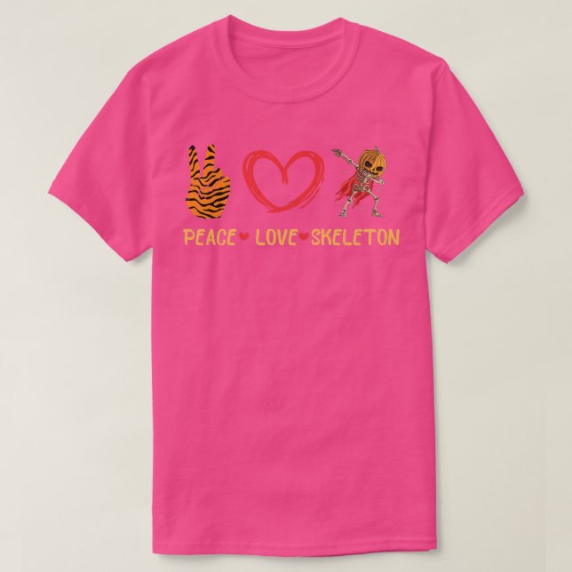 Peace Love Skeleton  T-Shirt (Design Front)