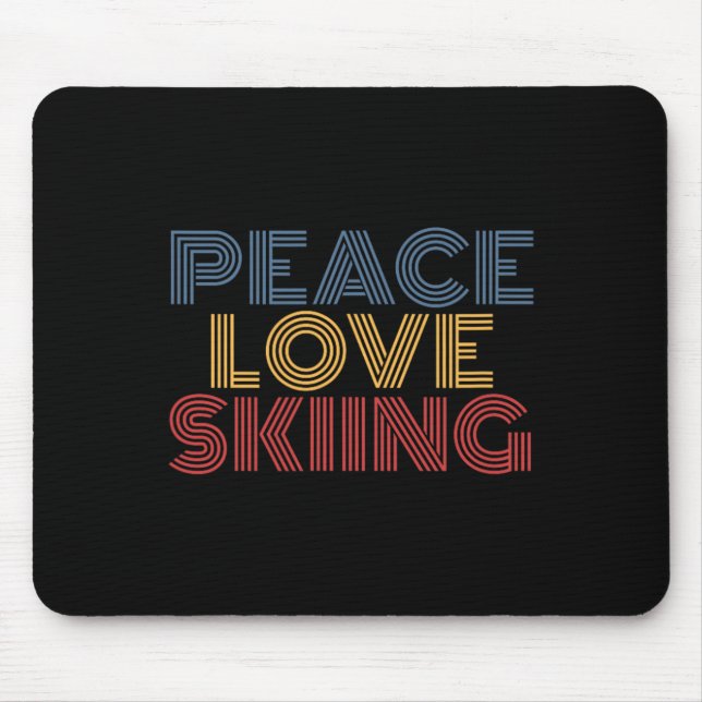 Peace Love Skiing  Mouse Mat (Front)