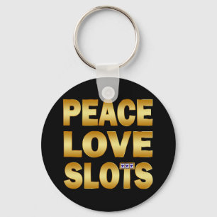 PEACE LOVE SLOTS KEY RING