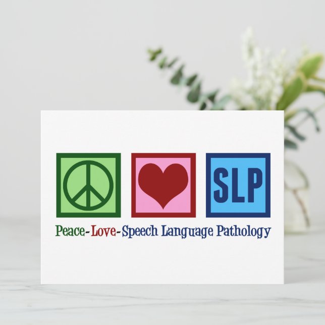  Peace Love SLP Speech Language Pathology Card (Standing Front)