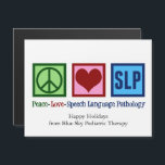 Peace Love SLP Speech Language Pathology Magnet<br><div class="desc">Peace Love Speech Language Pathology magnetic Christmas card. Cute SLP magnets for a speech therapist who got a speech language pathologist degree and works with communication.</div>