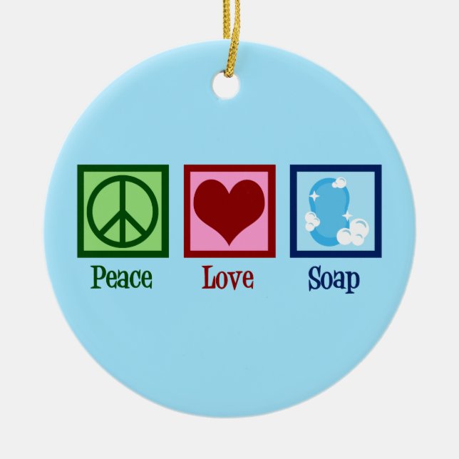 Peace Love Soap Ceramic Tree Decoration (Front)