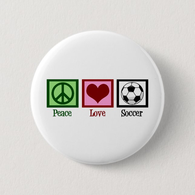 Peace Love Soccer 6 Cm Round Badge (Front)