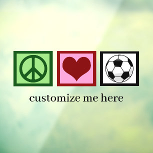 Peace Love Soccer Custom Futbol Player Window Cling