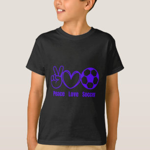 Peace Love Soccer Fan Apparel Men Women Kids Socce T-Shirt