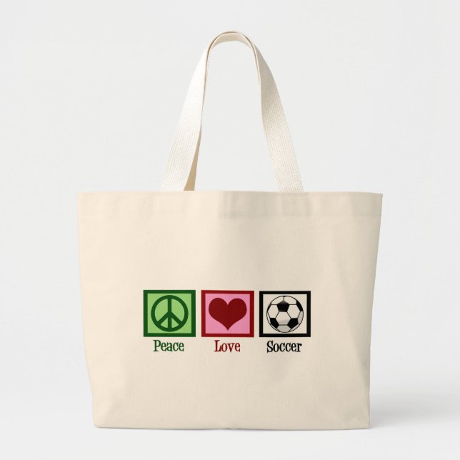 Peace Love Soccer Large Tote Bag (Front)