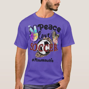 Peace Love Soccer Mawmaw Life Mum Grandma Leopard T-Shirt