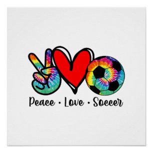 Peace Love Soccer Tie Dye Design Women Teen Girls  Poster