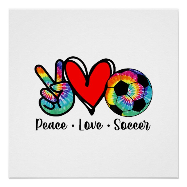 Peace Love Soccer Tie Dye Design Women Teen Girls  Poster (Front)