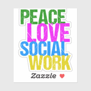 Peace Love Social Work