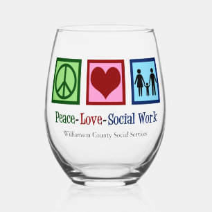 Peace Love Social Work Gift Stemless Wine Glass