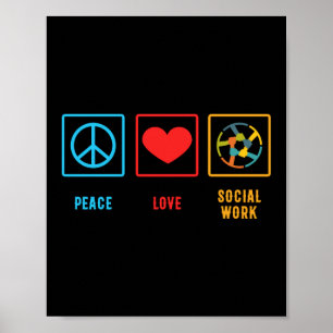 Peace Love Social Worker Gift Mental Health Poster