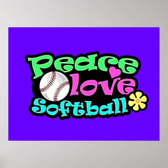Peace, Love, Softball Poster (Front)