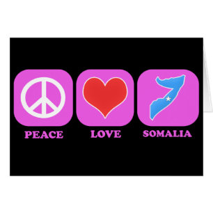 Peace Love Somalia