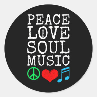 Peace Love Soul Music Musician Vintage 70s Classic Round Sticker