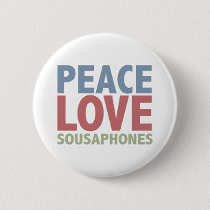 Peace Love Sousaphones 6 Cm Round Badge
