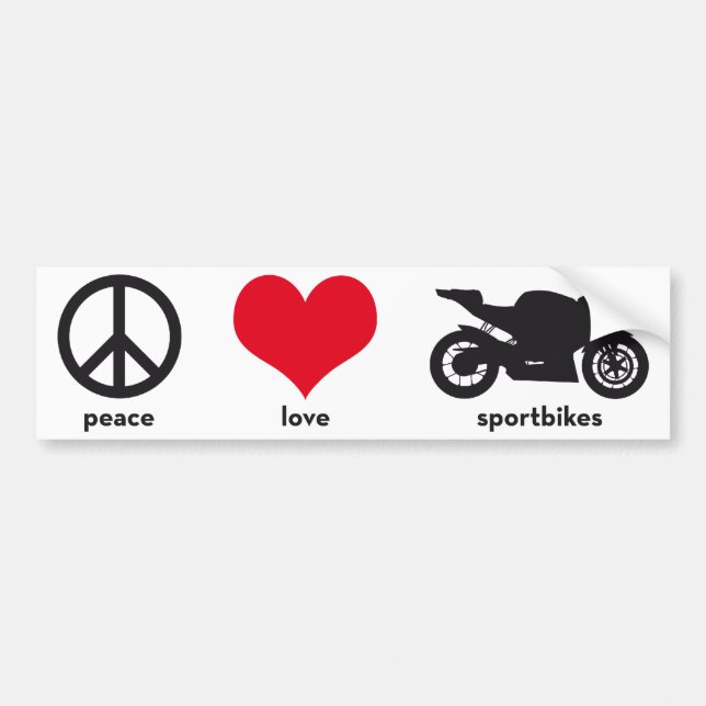 Peace • Love • Sportbikes Bumper Sticker (Front)