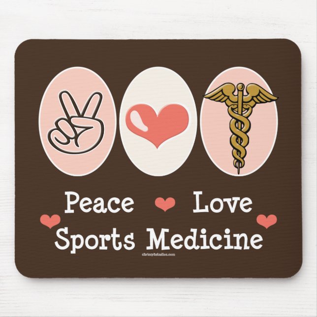 Peace Love Sports Medicine Mousepad (Front)