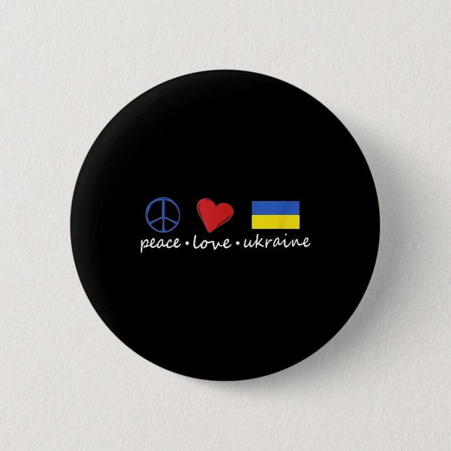 Peace Love Stand With Ukraine Support Stop War  6 Cm Round Badge (Front)