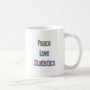 Peace, Love, Statistics Coffee Mug