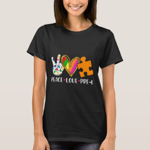 Peace Love Support Autism Pre K Student Teacher Ki T-Shirt