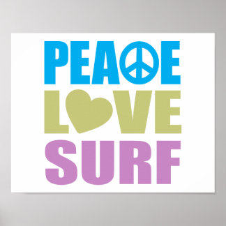 Peace Love Surf Poster